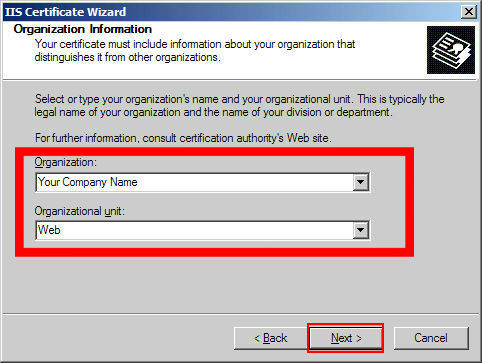 Enter your 'Organization' and 'Organizational Unit' (IT department, etc.) and click 'Next'